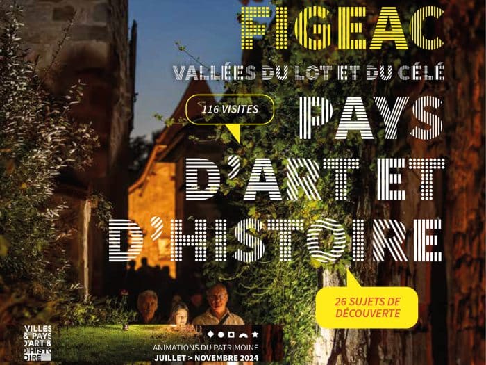 Grand-Figeac, vallées du Lot et du Célé – Pays d’art et d’histoire : découvrez les animations d’été du patrimoine