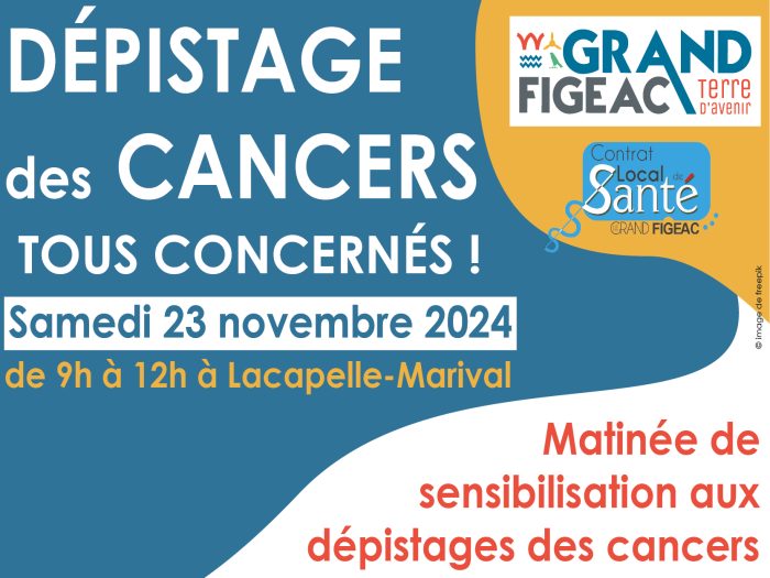 Dépistage des cancers : matinée de sensibilisation et de prévention du Grand-Figeac samedi 23 novembre